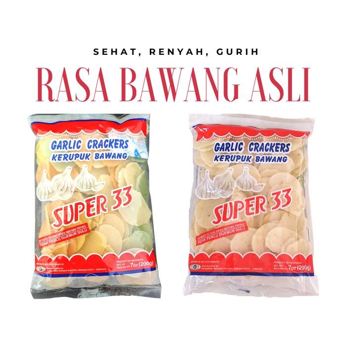 

New KERUPUK BAWANG SUPER 33 200g Krupuk Bawang Mentah