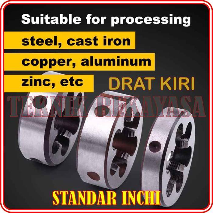 Senai Drat Kiri / Senai Drat Kiri Inch / Senai Drat Kiri 55