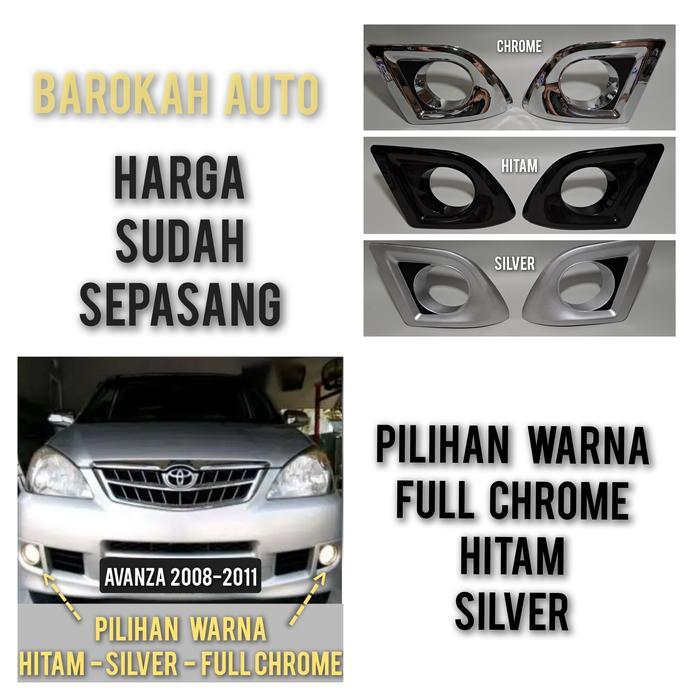 Avanza Cover Ring Foglamp Toyota Avanza Vvti 2008 2009 2010 2011