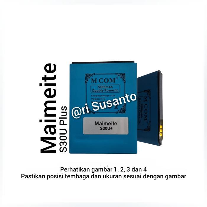Baterai MCOM for Maimeite S30U Plus Double Power 5000mAh batere batre batrai battery