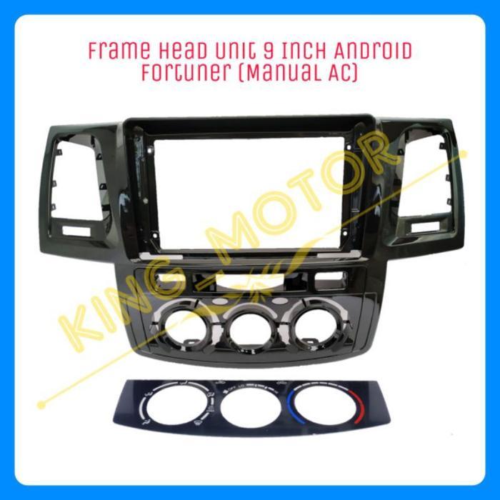 Frame HU Head Unit 9 Inch Android Fortuner