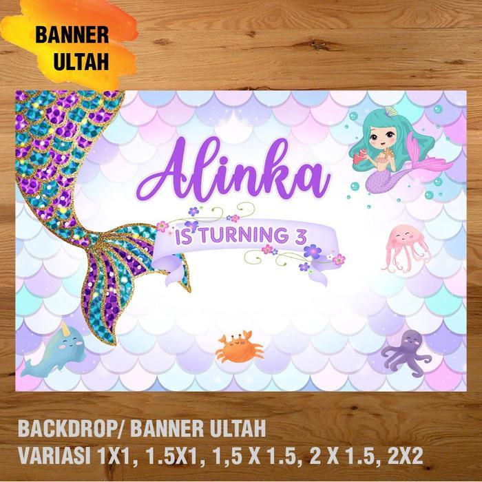 Terbaru Mermaid Banner/ Backdrop/ Spanduk Ulang Tahun Ul-Tah Anak