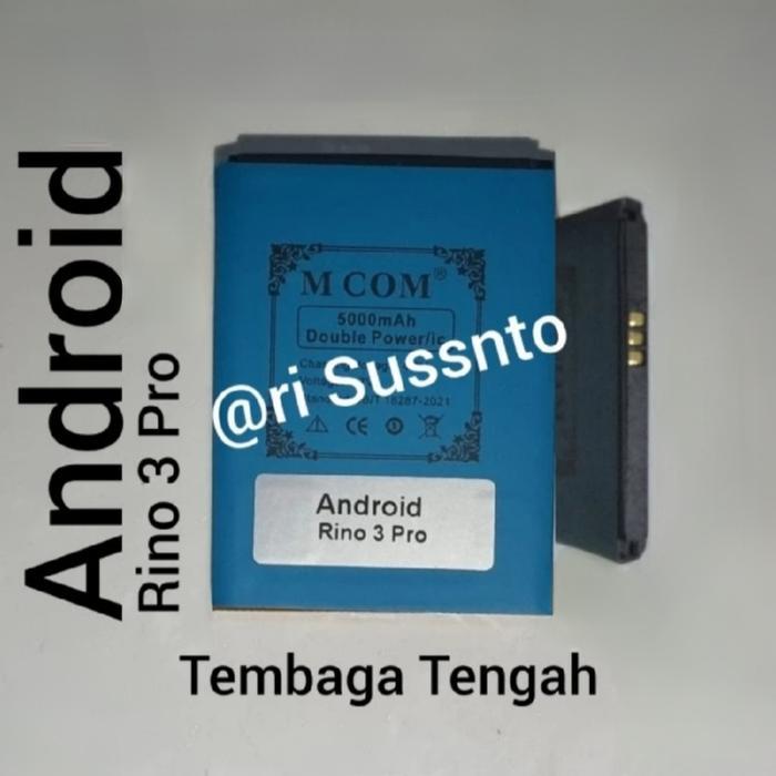 BATERAI MCOM FOR MOBILE PHONE RINO 3 PRO ANDROID GIGI TEMBAGA TENGAH
