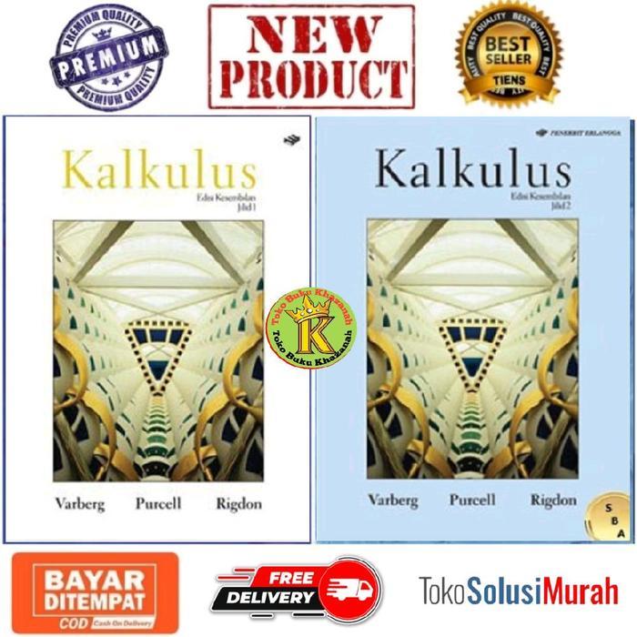 Buku Kalkulus edisi 9 Jilid 1 kalkulus edisi 9 Jilid 2 purcell