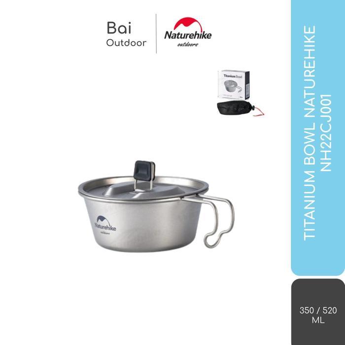 SALE TITANIUM BOWL PANCI / MANGKUK CAMPING ULTRALIGHT NATUREHIKE NH22CJ001