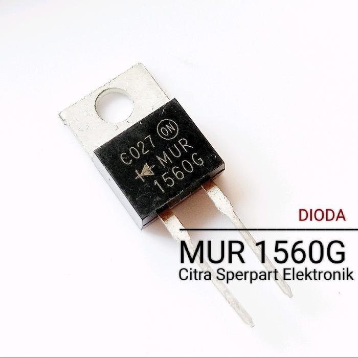 DIODA MUR1560 DIODA MUR 1560 DIODA MUR 1560G MUR1560G DIODE MUR 1560G