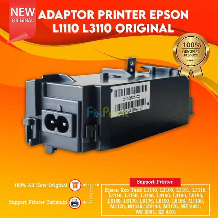 TERBARU Power Supply Epson Original L1110 L3110 L3150 Adaptor Printer L 3110 New