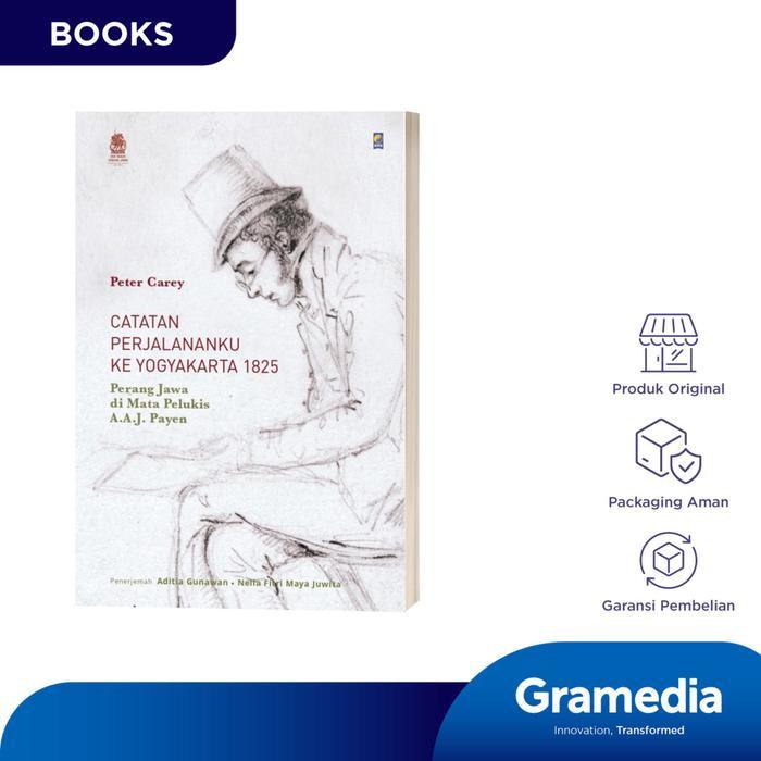 Gramedia Buku Sejarah Peter Carey: Catatan Perjalananku ke Yogyakarta 1825 (Peter Carey)