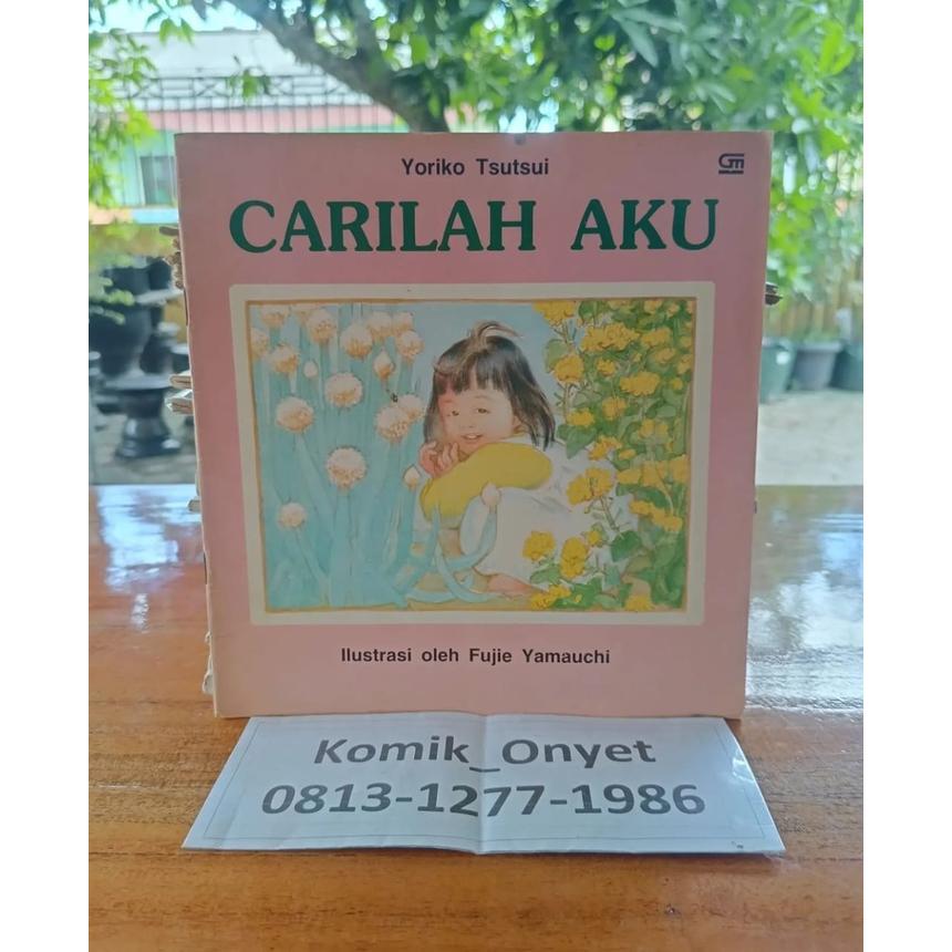 READY Carilah Aku Sebelum Piknik Aku Ikut Yoriko Tsutsui, Buku Aries Lima Seri Julie Si Penyayang