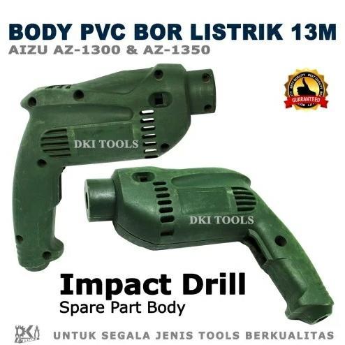 Sparepart Body Casing Mesin Bor Listrik Impact Drill 13Mm Aizu Az 1300