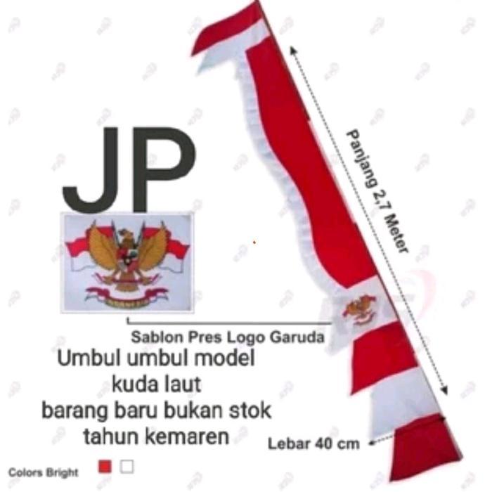 umbul umbul kuda laut, umbul-umbul 17agustus,umbul umbul warna, umbul umbul jumbo, bendera merah