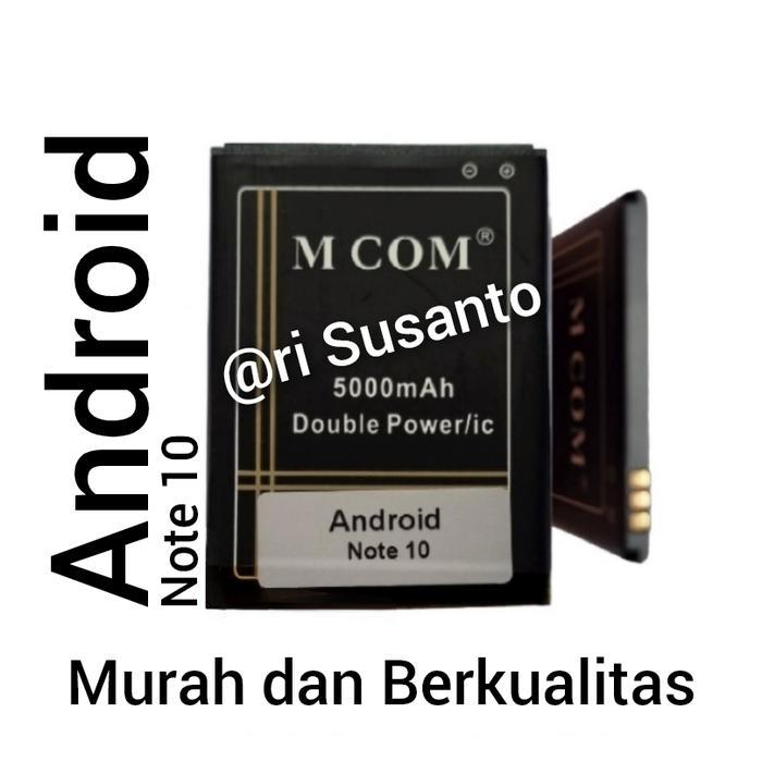 BATERAI MCOM FOR ANDROID NOTE 10 DOUBLE POWER 5000MAH