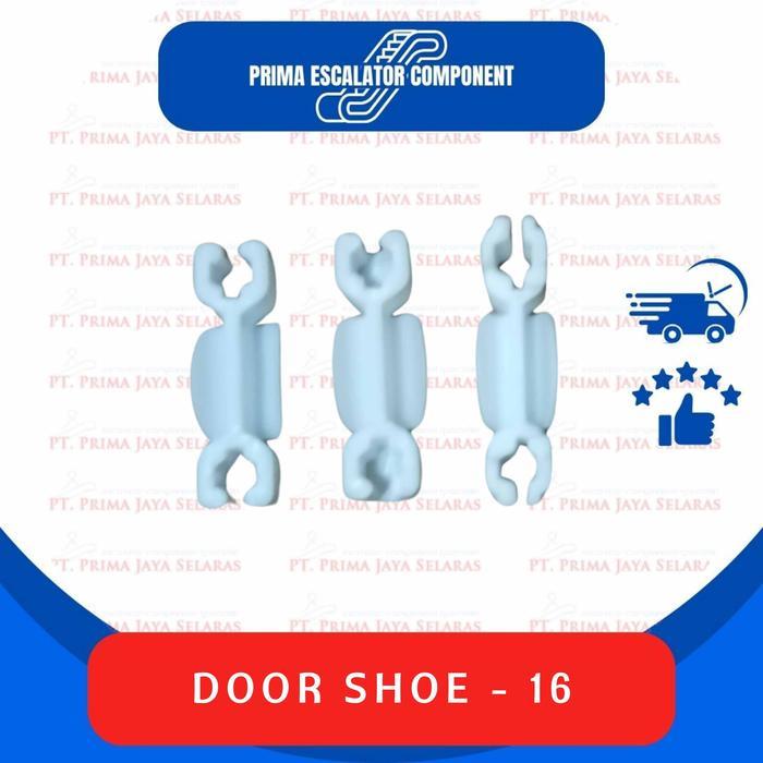 LIFT DOOR SHOE / ELEVATOR DOOR SHOE LIFT 16