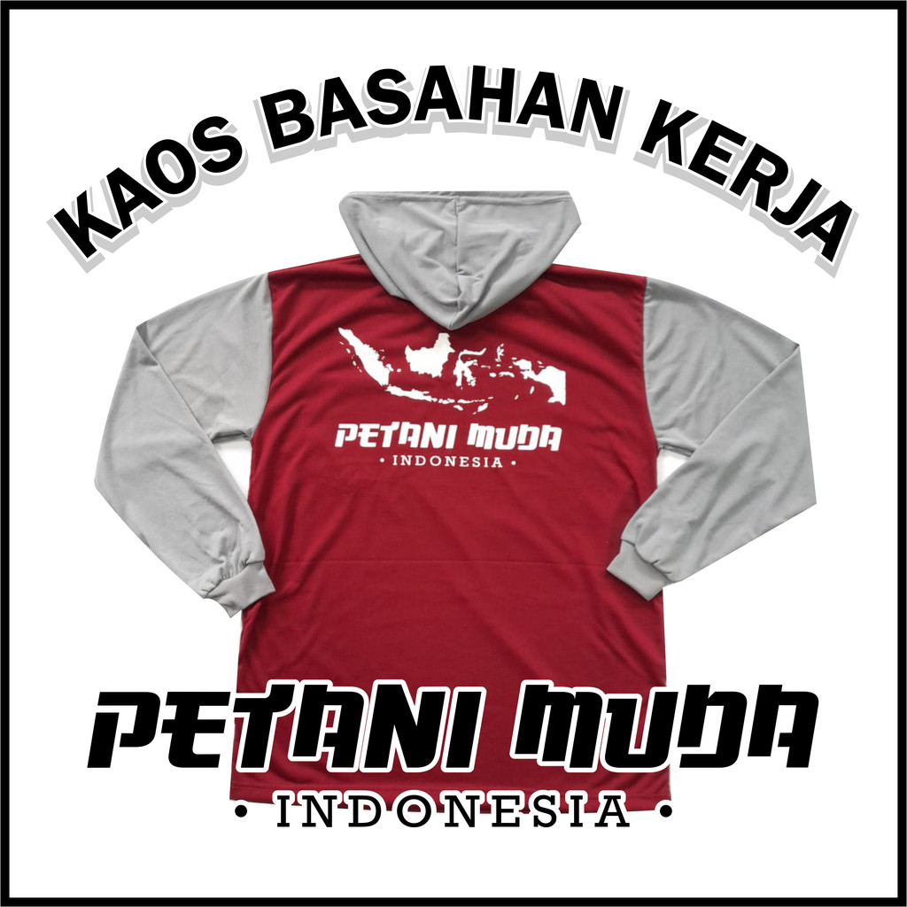 BISA COD Kaos Baju Petani Muda Peta Indonesia Basahan Kerja Petani Lengan Panjang Berkudung / Kupluk