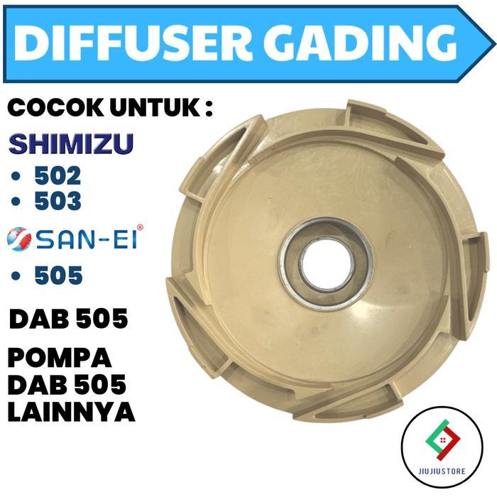 Ready Diffuser Gading Dab 505 Diffuser Dab 505 Deffuser Jet Pump 505 Tutup Kipas Impeller Gading