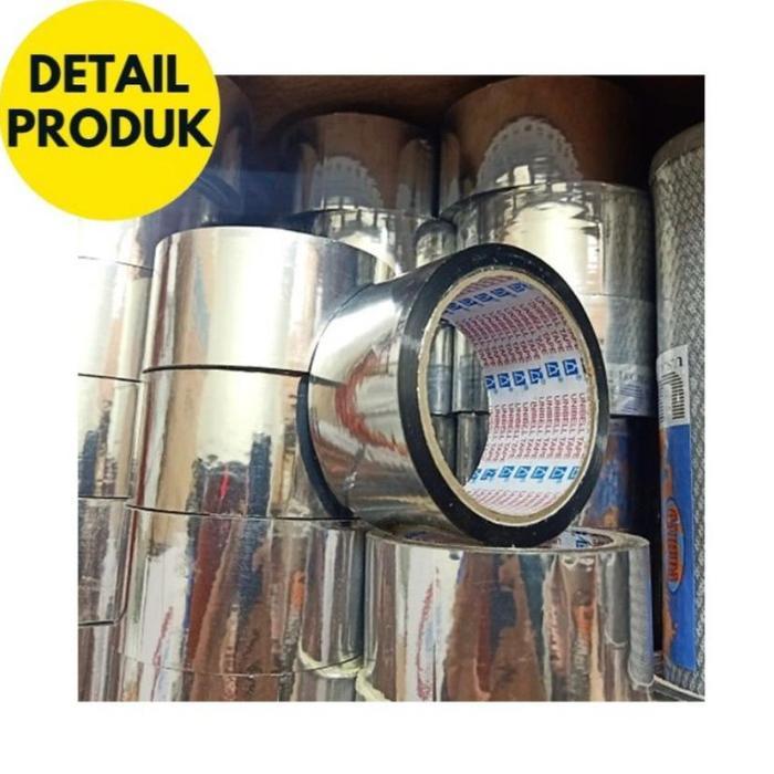 TERBARU LAKBAN ALUMUNIUM FOIL TAPE / SOLASI ALMUNIUM TAPE SILVER TAHAN PANAS ORIGINAL