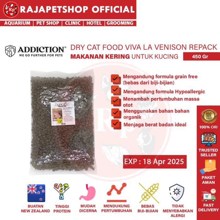 ( PAKAN ) ADDICTION CAT VIVA LA VENISON REPACK 450 GR DRY FOOD MAKANAN KUCING GRAIN FREE