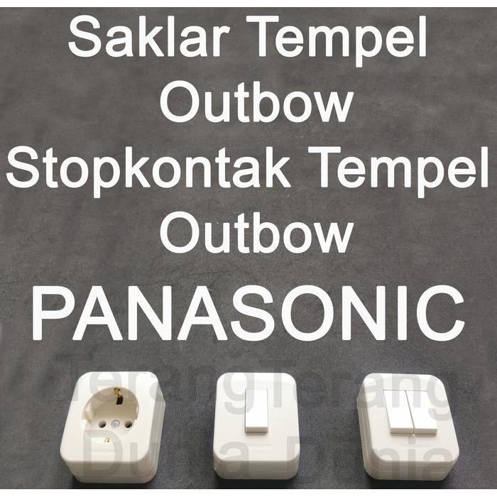 NEW Saklar Outbow Panasonic Stopkontak Outbow Panasonic Saklar Tempel