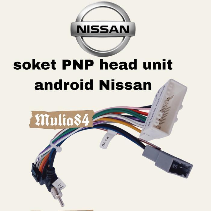 soket pnp head unit android Nissan Livina, Grand Livina,march dll