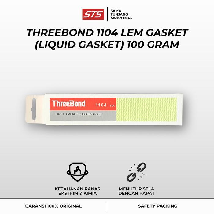 Lem Paking Gasket Cair Threebond 1104 Neo 100 Gram - Lem Gasket Blok Mesin Motor Mobil - Lem Three