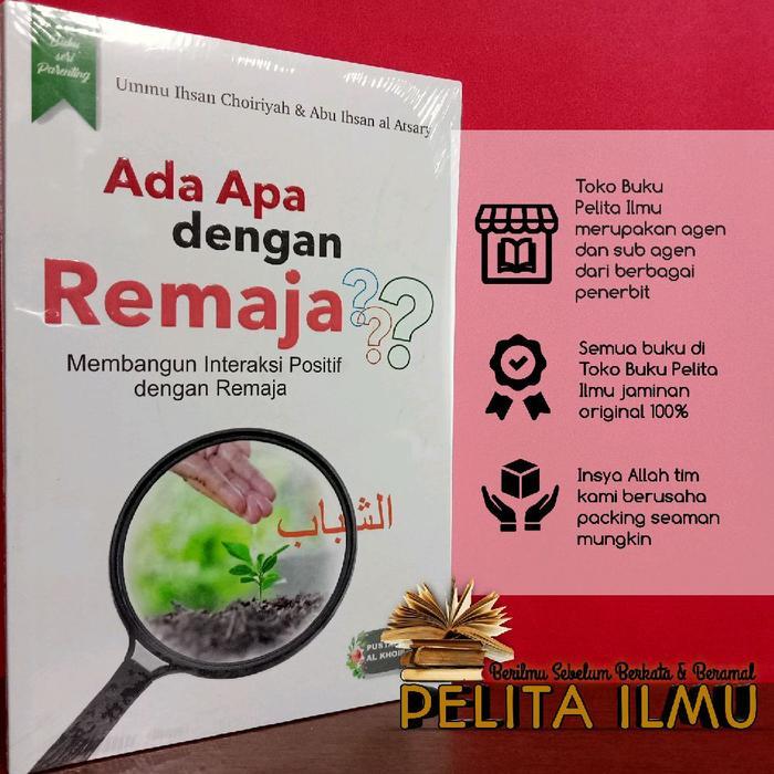 Buku Seri Parenting Ada Apa Dengan Remaja?
