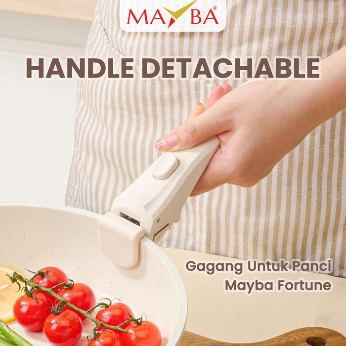 Mayba Gagang Detachable (Handle Yang Bisa Di Lepas) Untuk Panci Set Mayba Fortune