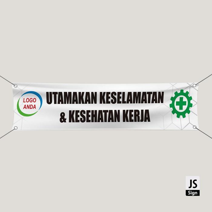 Spanduk Banner K3 Safety UTAMAKAN KESELAMATAN & KESEHATAN KERJA