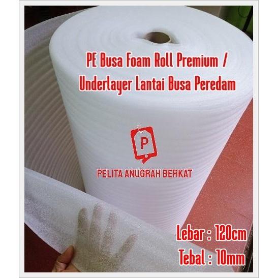 Busa Foam Tebal 10mm /Underlayer PE Foam Roll Busa Peredam Lebar 120cm