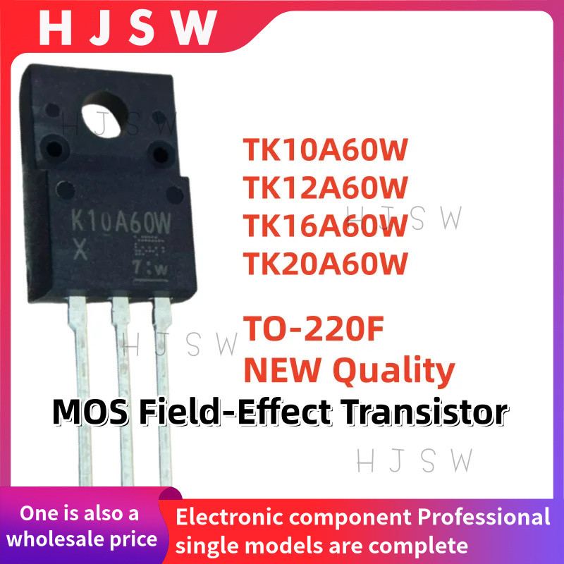 10PCS 100% NEW Quality TK10A60W K10A60W TK12A60W K12A60W TK16A60W K16A60W TK20A60W K20A60W TO-220F