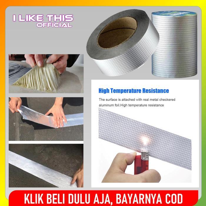 Lakban Alumunium Foil Lem Pipa Asbes Plafon Talang Waterproof