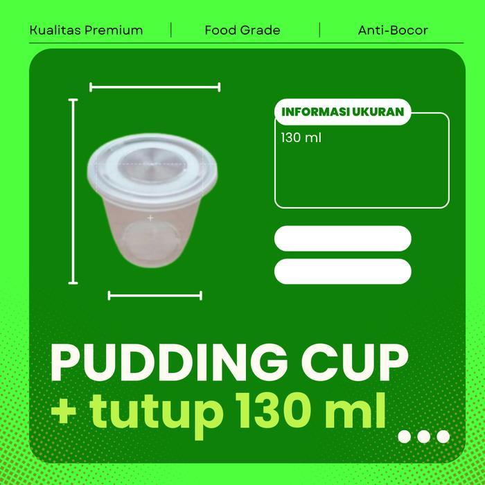 Pudding Cup 130 ml CUP + Tutup isi 25 pcs