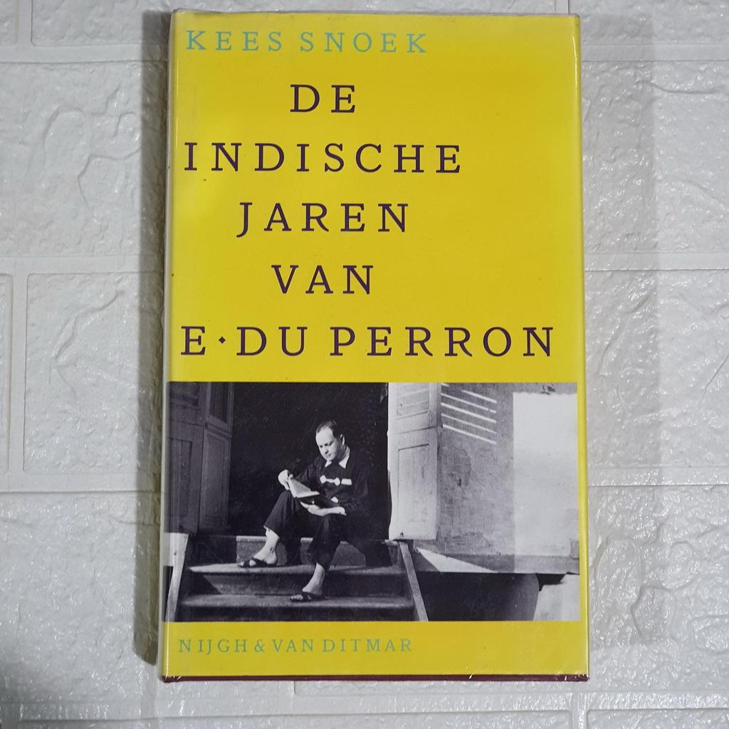 Snoek, Kees - Indische jaren van e.du perron /Buku