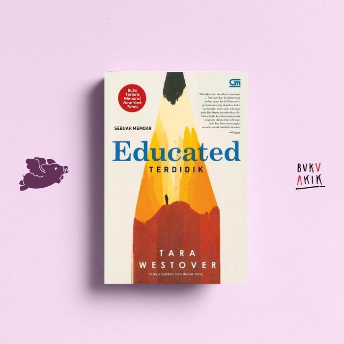 Ready Terdidik (Educated) - Tara Westover