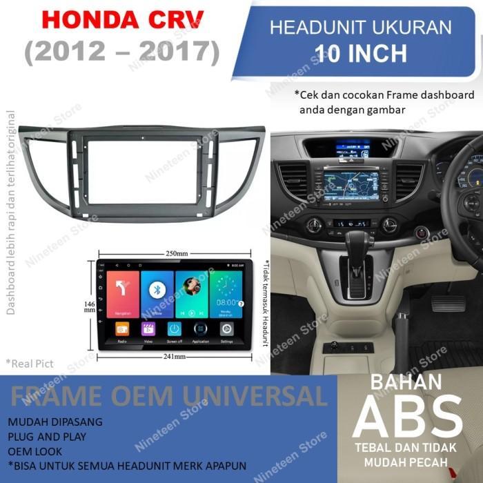Frame Headunit Android 10 Inch Untuk Mobil Honda Crv Gen 4 Flat No Gap