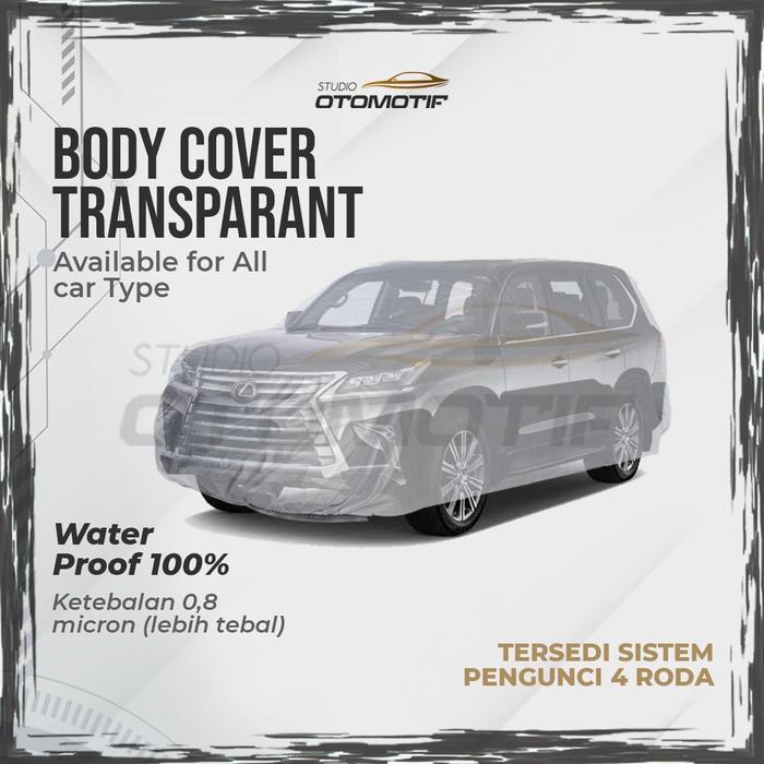 7801- Body Cover All New Avanza Xenia Veloz Transparent Plastik Bening 0,8Mc