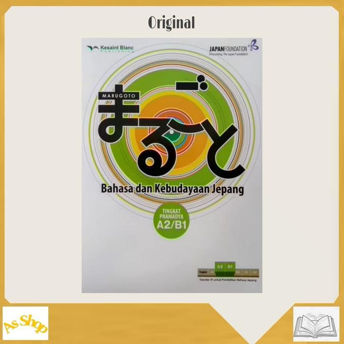 Marugoto : Bahasa Kebudayaan Jepang Menengah Aktivitas A2 B1