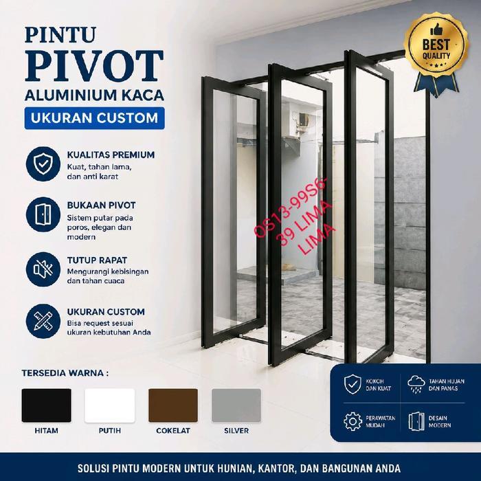 Pintu Pivot Aluminium Kaca Pintu Aluminium Kaca model engsel pivot Pintu Kaca aluminium engsel  pivo