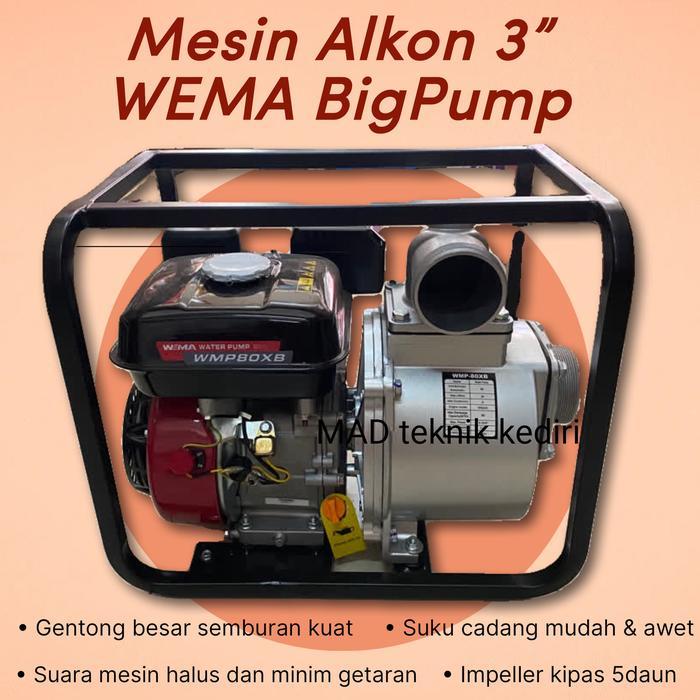 Mesin Pompa Air sawah Alkon Waterpump 3 dim 3" Big Pump WEMA WMP80XB