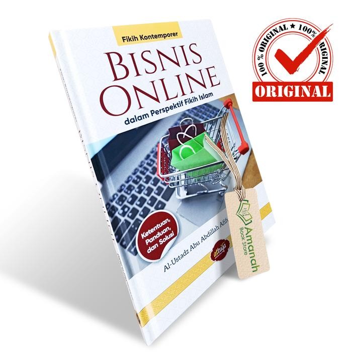 Bisnis Online Dalam Perspektif Fikih Islam - Penerbit Attuqa