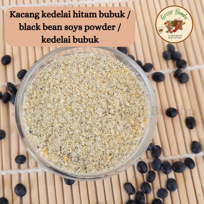 Kacang kedelai hitam bubuk 500gr / black bean soys powder / kedelai bubuk