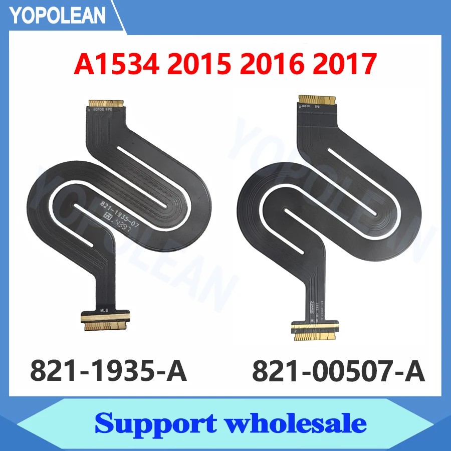 NEW A1534 Touchpad Trackpad Flex Cable 821-1935-A/07 821-00507-A For Macbook Retina 12" A1534