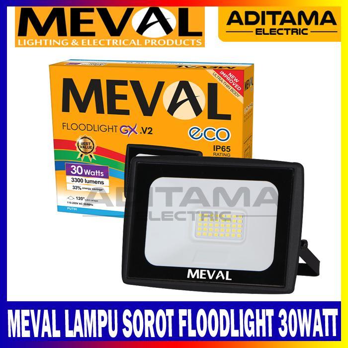 Meval Lampu Sorot Lampu Tembak Floodlight Led 30 Watt 30W Putih