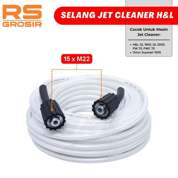 Selang Jet Cleaner H&L QL 2500 High Pressure QL2500