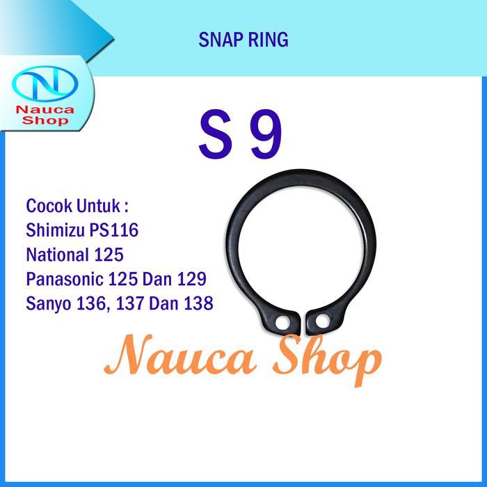 SNAPRING S9 / SNAP RING S 9 S - 9 / SPARE PART POMPA AIR