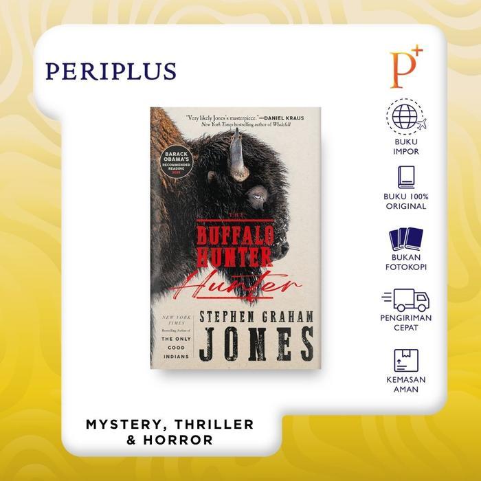 READY Periplus - Buku - The Buffalo Hunter Hunter by Stephen Graham Jones - 9781835414316