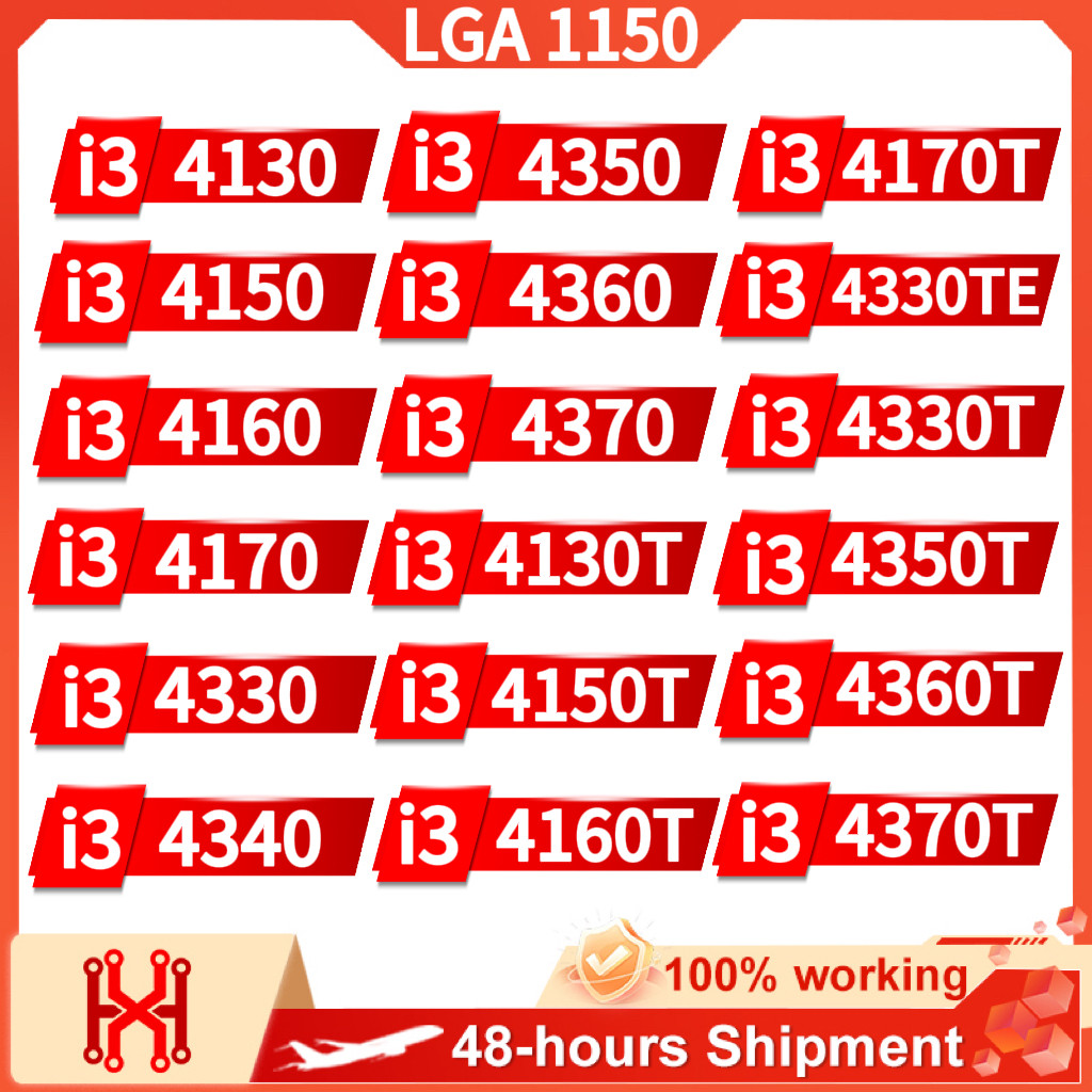i3 4130 4150 4160 4170 4330 4340 4350 4360 4370 4130T 4150T 4160T 4170T 4330TE 4330T 4350T 4360T