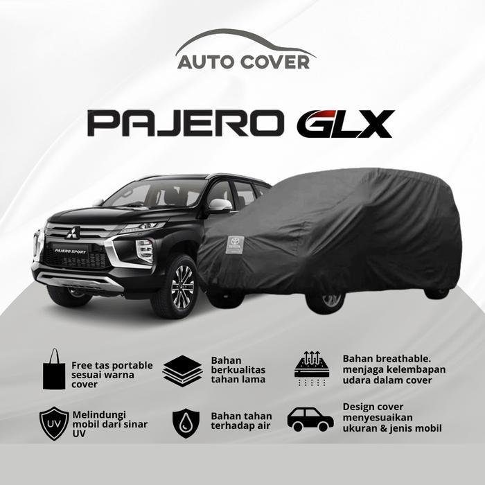 TERLARIS Autocover Indonesia Cover Mobil PAJERO SPORT GLX Body Car Premium, Rocky, Superior,