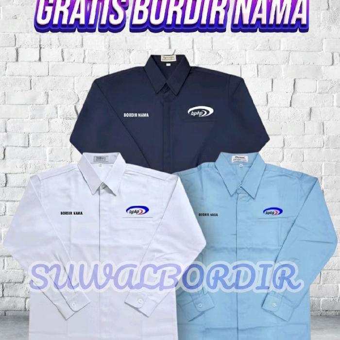 PROMO! SERAGAM BPKP KEMEJA BORDIR BPKP KEMEJA KERJA BPKP ATASAN BAJU BPKP KEMEJA BPKP LENGAN PANJANG