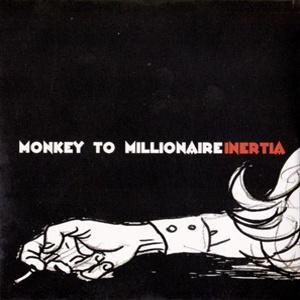 Cd Album - Monkey To Millionaire - INERTIA Official