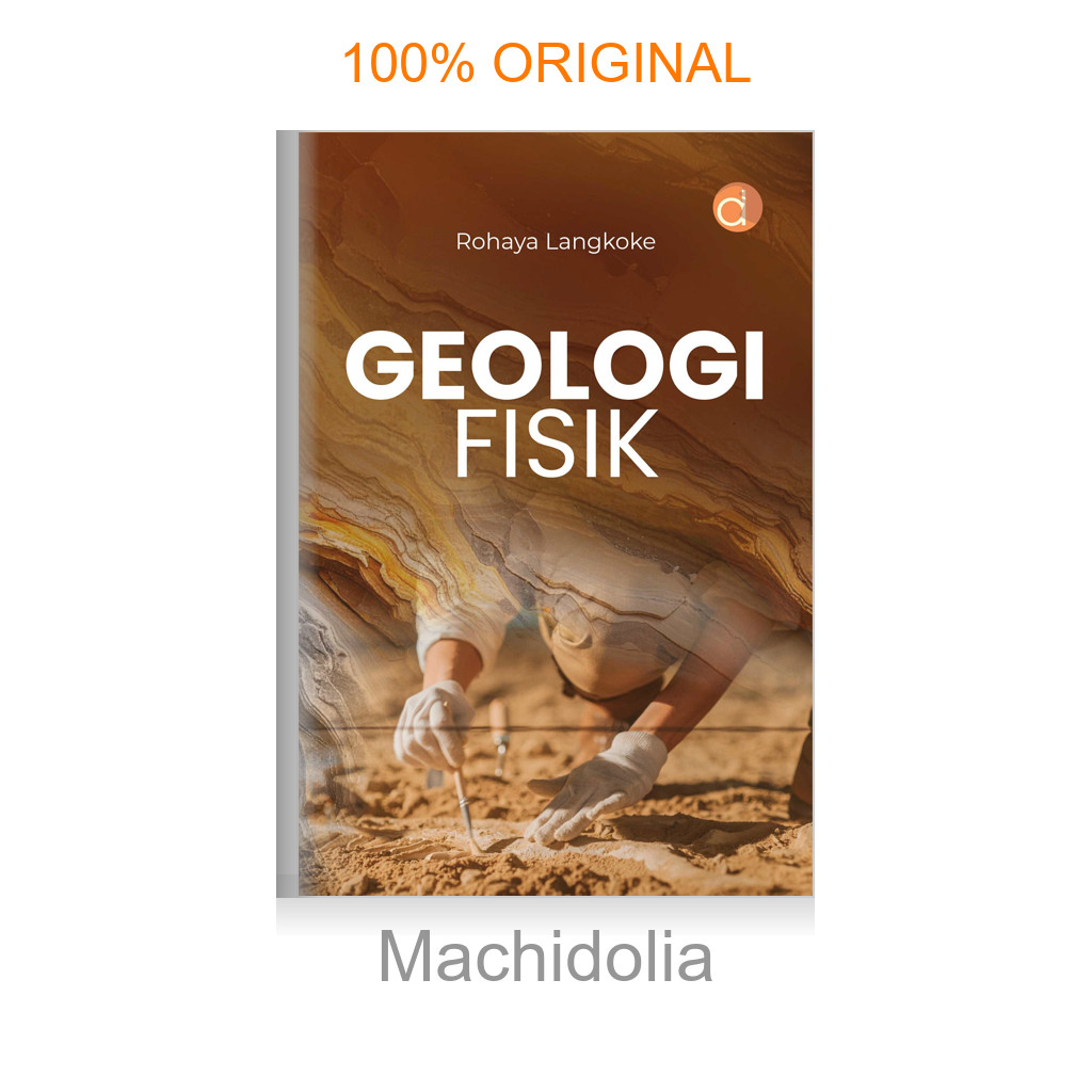 [Naqibabook] Buku Geologi Fisik | Pengantar Geologi, Mineral, Batuan, Struktur Geologi, Air Tanah & 